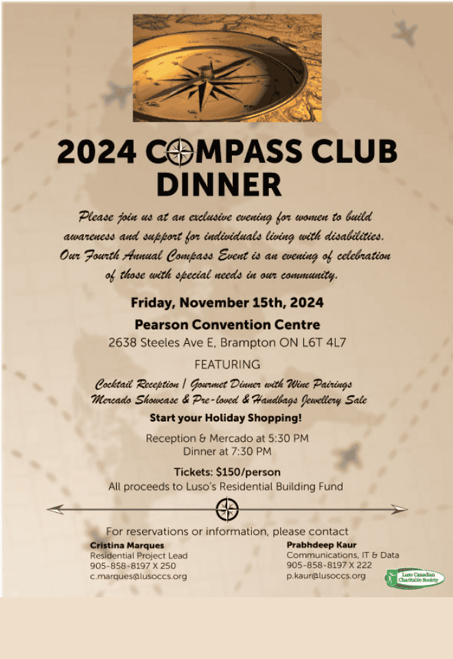 2024 Compass Club Dinner flyer for an exclusive evening to raise awareness for individuals living with disabilities, hosted by Luso Canadian Charitable Society at Pearson Convention Centre, Brampton, on November 15th, 2024.