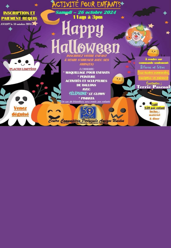 Affiche pour l'événement Happy Halloween - Activité pour Enfants au Centre Communautaire Portugais Amigos Unidos le 26 octobre 2024, avec des activités amusantes pour les enfants."