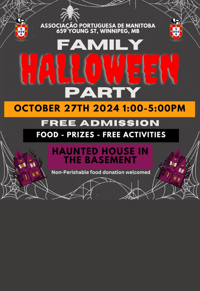 Poster for the Family Halloween Party hosted by Associação Portuguesa de Manitoba on October 27, 2024. Free admission with food, prizes, activities, and a haunted house in the basement. Non-perishable food donations welcomed