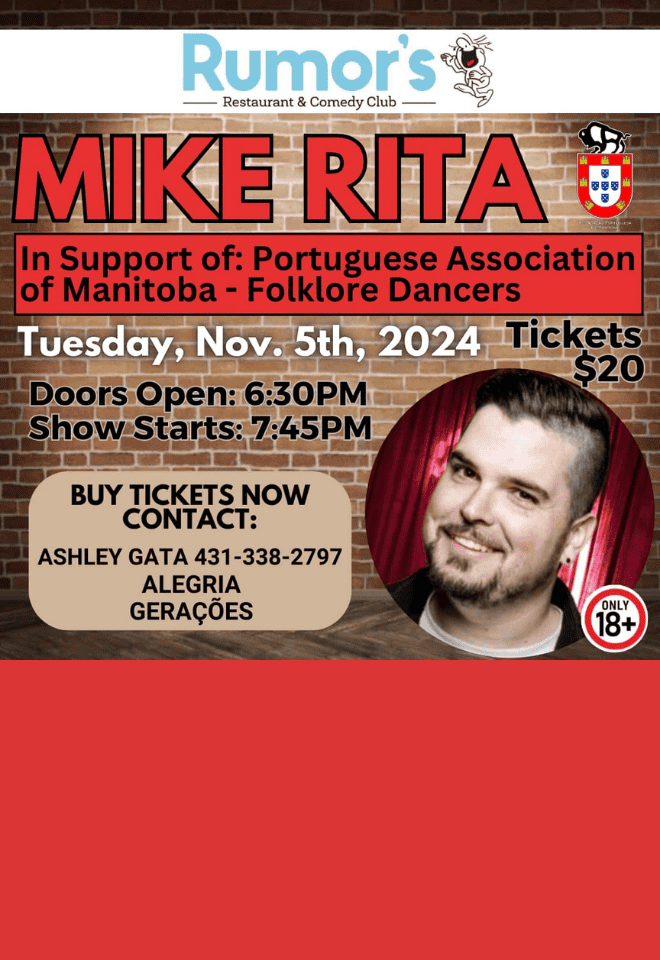 Comedian Mike Rita performing in support of Portuguese Association of Manitoba Folklore Dancers, Nov 5th, 2024.