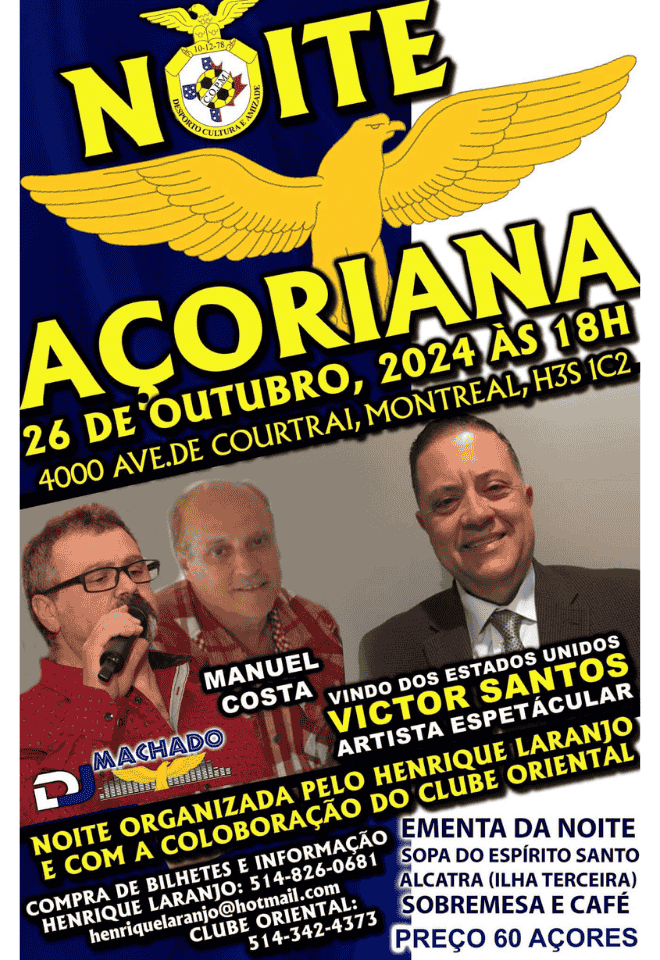 Poster for Noite Açoriana on October 26, 2024, in Montreal featuring Manuel Costa, Victor Santos, and DJ Machado, organized by Henrique Laranjo and Clube Oriental.